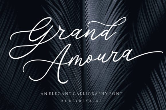 Grand Amoura Font: A Marketer’s Review