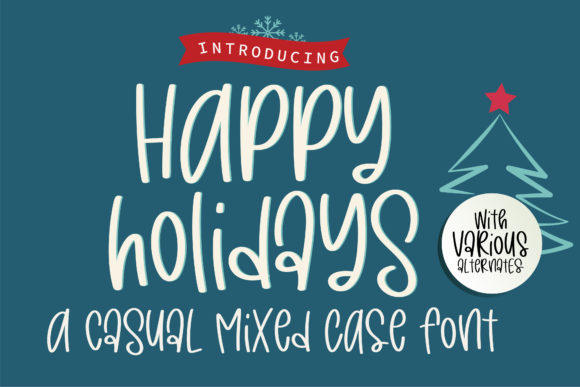 Happy Holidays: A Handwritten Font for Editorial Design