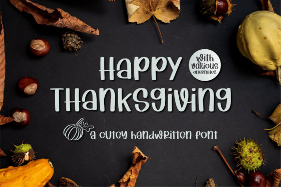 Happy Thanksgiving Font: A Handwritten Typeface for Editors